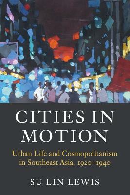 Cities in Motion by Su Lin Lewis