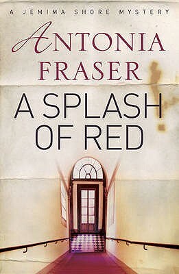 A Splash of Red: A Jemima Shore Mystery by Antonia Fraser
