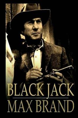 Black Jack by Max Brand