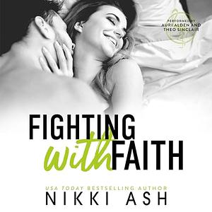 Fighting With Faith by Nikki Ash