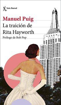 La traición de Rita Hayworth by Manuel Puig