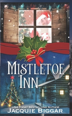 Mistletoe Inn by Jacquie Biggar