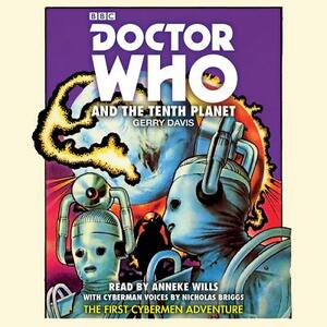 Doctor Who and the Tenth Planet: 1st Doctor Who Novelisation by Gerry Davis