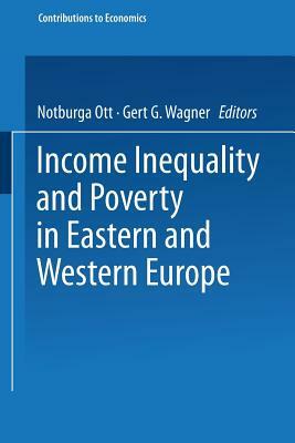 Income Inequality and Poverty in Eastern and Western Europe by 