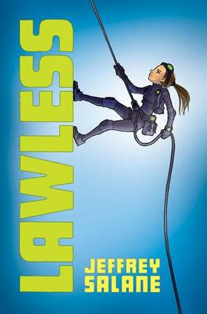 Lawless by Jeffrey Salane