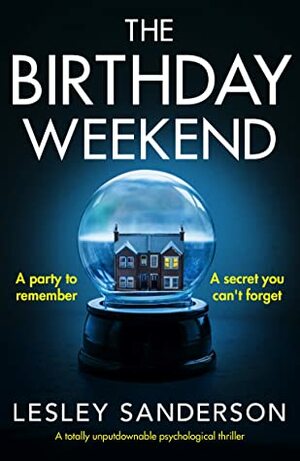 The Birthday Weekend by Lesley Sanderson