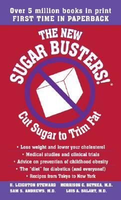 The New Sugar Busters!: Cut Sugar to Trim Fat by H. Leighton Steward, Sam Andrews, Morrison Bethea