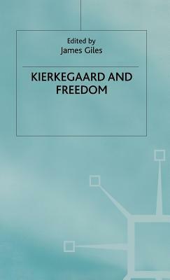 Kierkegaard and Freedom by 