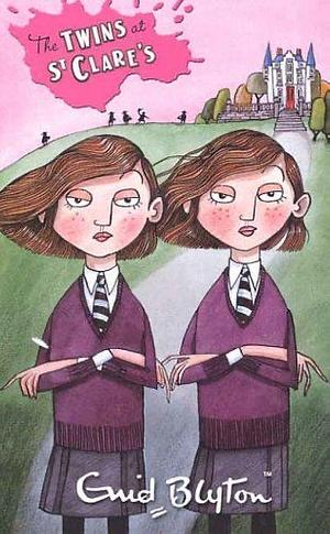The Twins at St Clare's by Enid Blyton