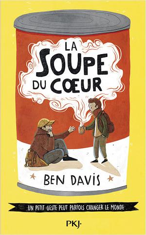 La soupe du coeur by Ben Davis