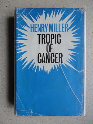 Tropic of Cancer by Henry Miller