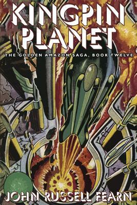 Kingpin Planet by John Russell Fearn