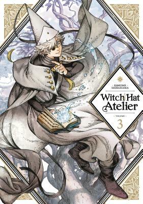 Witch Hat Atelier, Volume 3 by Kamome Shirahama