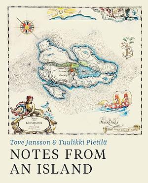 Notes from an Island by Tove Jansson, Tuulikki Pietilä