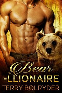 Bearllionaire by Terry Bolryder