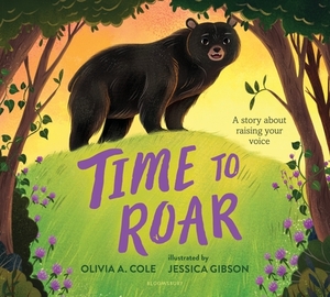 Time to Roar by Olivia A. Cole