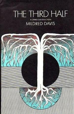 The Third Half by Mildred Davis