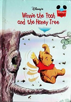 Disney's Winnie the Pooh and the Honey Tree by The Walt Disney Company