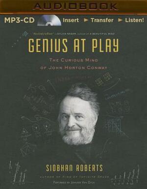 Genius at Play by Siobhan Roberts