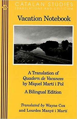 Vacation Notebook: A Translation Of Quadern De Vacances by Miquel Martí i Pol