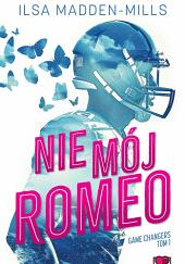 Nie mój Romeo by Ilsa Madden-Mills