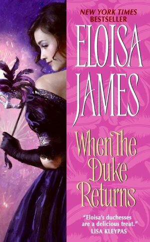 When the Duke Returns by Eloisa James