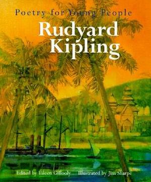 Poetry for Young People: Rudyard Kipling by Eileen Gillooly, Rudyard Kipling, Jim Sharpe