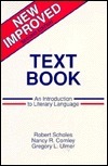 Text Book: An Introduction to Literary Language by Gregory L. Ulmar, Nancy R. Comley, Gregory L. Ulmer