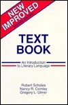 Text Book: An Introduction to Literary Language by Gregory L. Ulmar, Nancy R. Comley, Gregory L. Ulmer