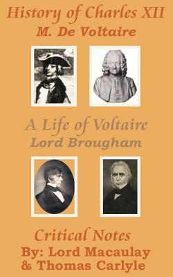 History of Charles XII with A Life of Voltaire by Thomas Carlyle, Voltaire