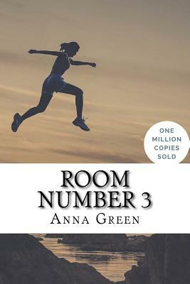Room Number 3 by Anna Katharine Green
