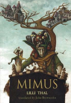 Mimus by Lilli Thal