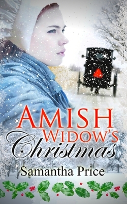 Amish Widow's Christmas by Samantha Price