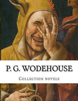 P. G. Wodehouse, Collection novels by P.G. Wodehouse