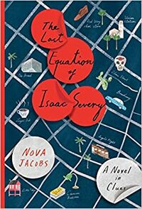 The Last Equation of Isaac Severy by Nova Jacobs