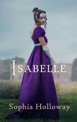 Isabelle by Sophia Holloway