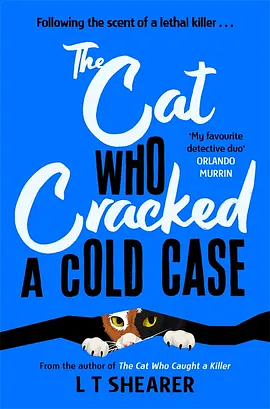 The Cat Who Cracked a Cold Case by L.T. Shearer