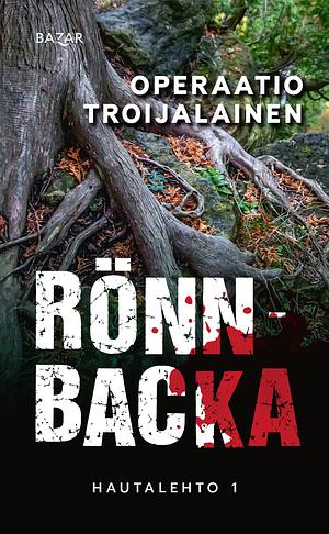 Operaatio Troijalainen by Christian Rönnbacka