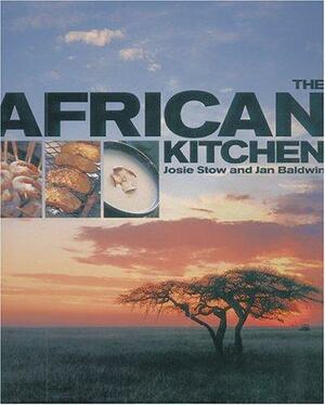 The African Kitchen by Jan Baldwin, Josie Stow