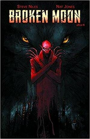 Broken Moon #4 by Philip Kim, Steve Niles