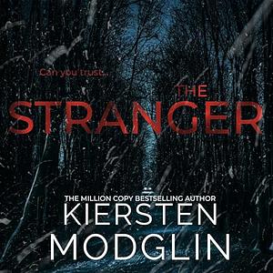 The Stranger by Kiersten Modglin