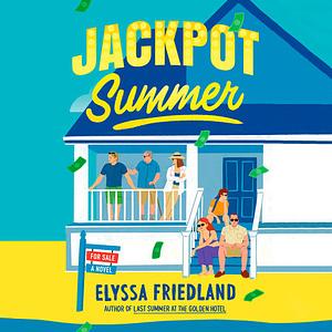 Jackpot Summer by Elyssa Friedland