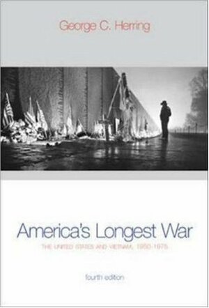 America's Longest War: The United States and Vietnam, 1950-1975 by George C. Herring