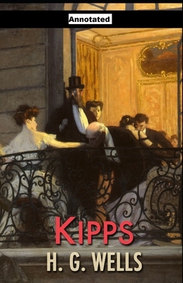 Kipps Annotated by H.G. Wells