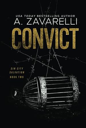 Convict by A. Zavarelli