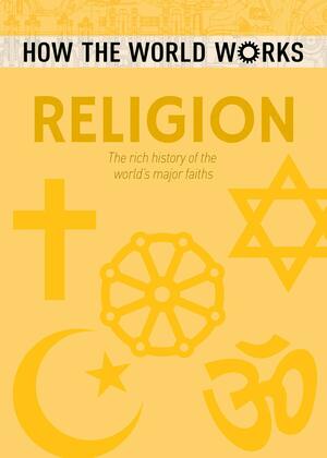 How the World Works: Religion by John Hawkins