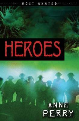 Heroes by Anne Perry