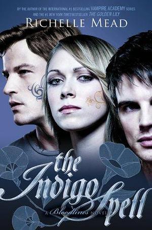 Indigo Spell by Richelle Mead, Richelle Mead