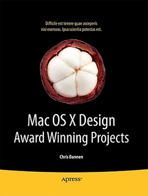 Mac OS X Design Award Winning Projects by Chris Dannen