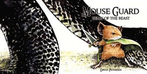 Mouse Guard: Belly of the Beast by David Petersen